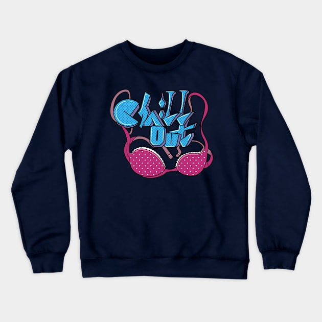 Chill Out Brah Crewneck Sweatshirt by xeenomania